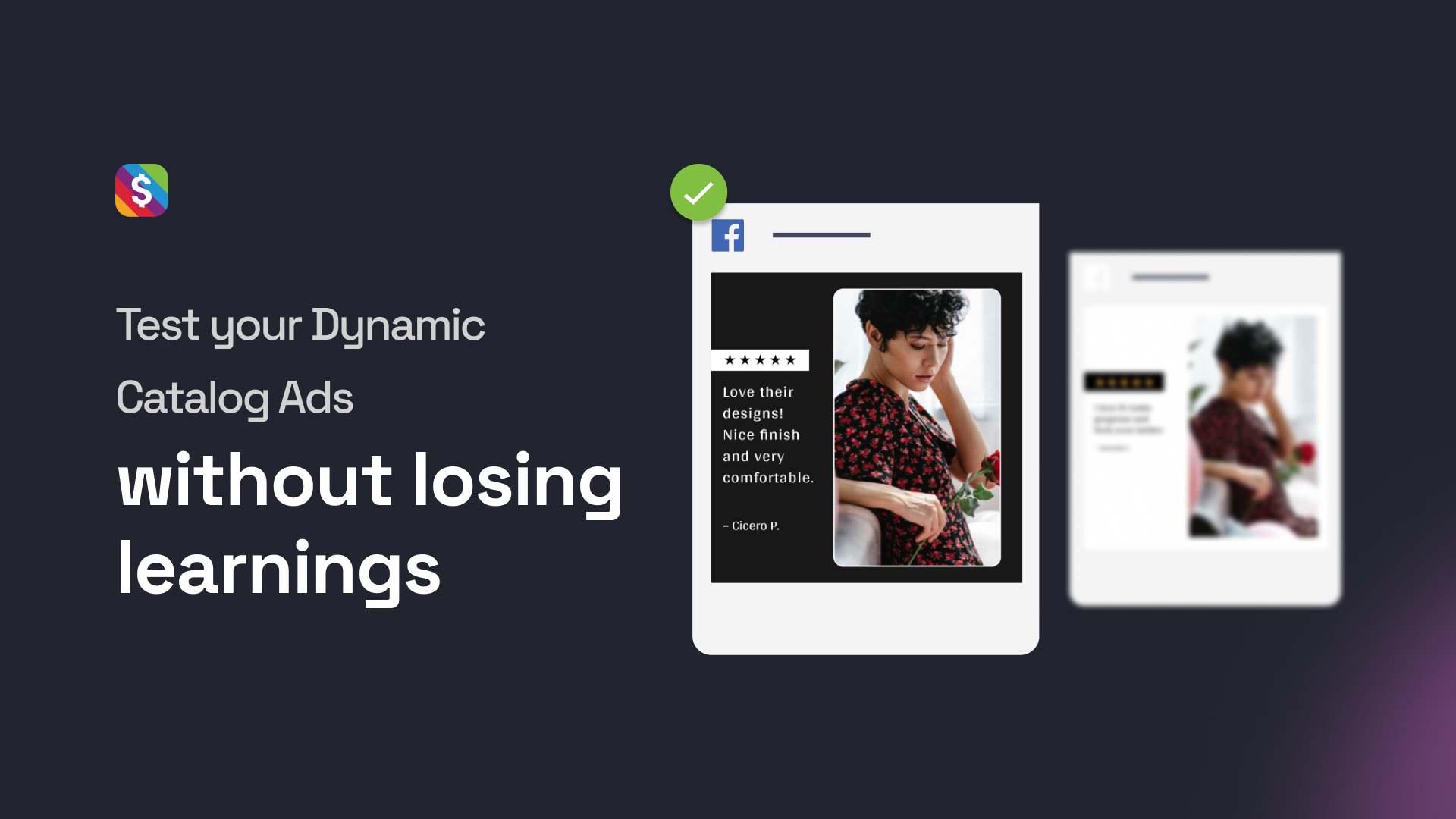 How to test your Dynamic Catalog Ads (DABA & DPAs) without losing learnings